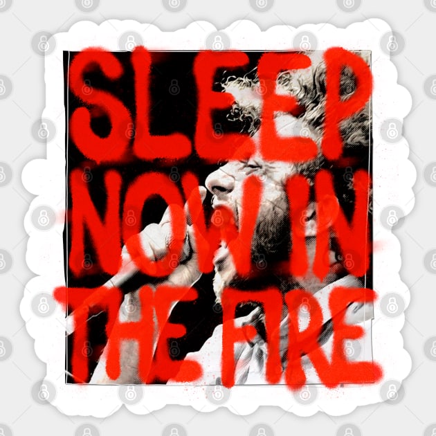 Now in the Fire! Sticker by Aefe